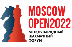 Завершается регистрация на Международный шахматный форум Moscow Open 2022